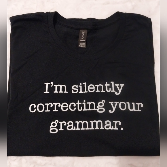 GREAT Teacher's Gift! "I'm Silently Correcting Your Grammar."Black Tee XL NWOT - Picture 1 of 6